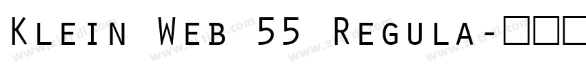 Klein Web 55 Regula字体转换
